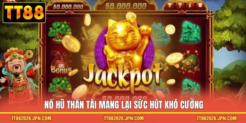 Nổ hũ Thần Tài TT88 - Review Cực Phẩm Đồ Họa 3D Đỉnh Cao 1 Nổ hũ Thần Tài mang lại sức hút khó cưỡng